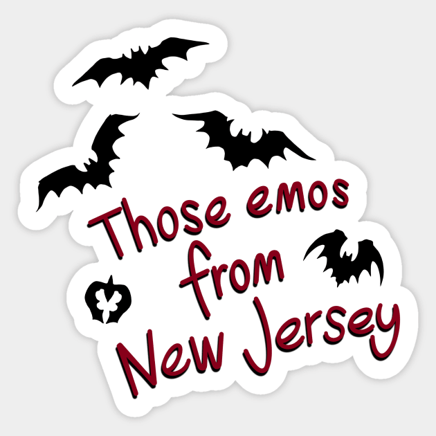 Those Emos from New Jersey Sticker by IntraSomnium